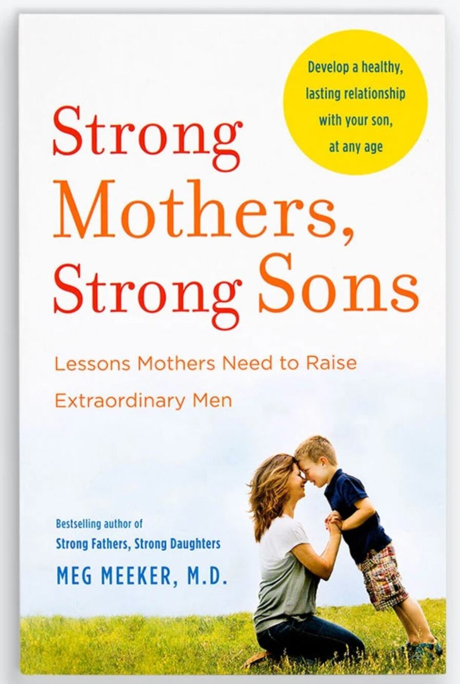Strong Mothers Strong Sons Meg Meeker Parenting Book Paperback